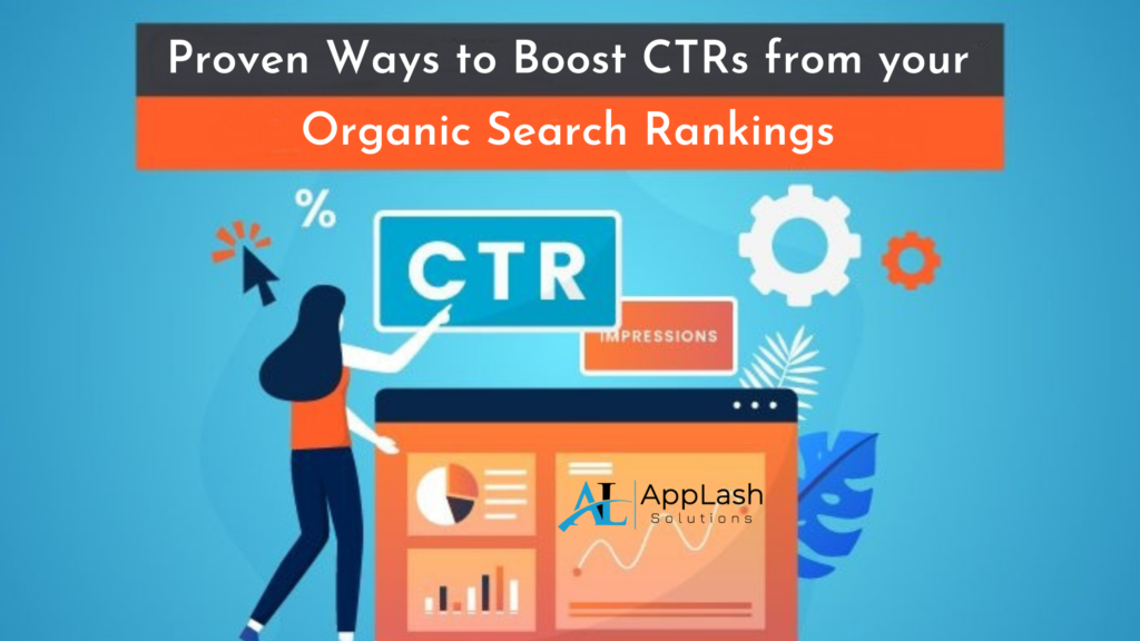 Proven Ways to Boost CTRs from your Organic Search Rankings