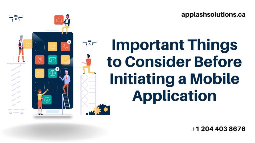 Important Things to Consider Before Initiating a Mobile Application